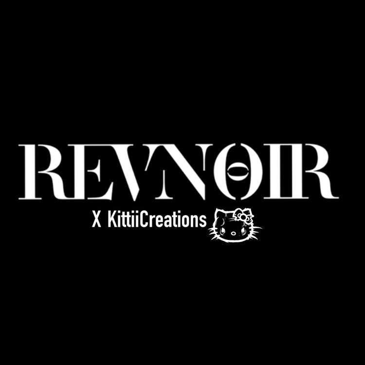 REVNOIR x KITTIICREATIONS