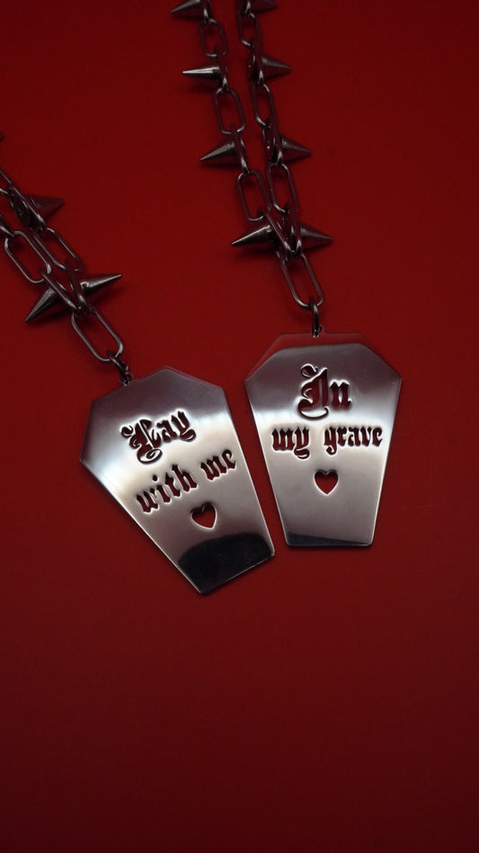 LAY WITH ME IN MY GRAVE | matching chain
