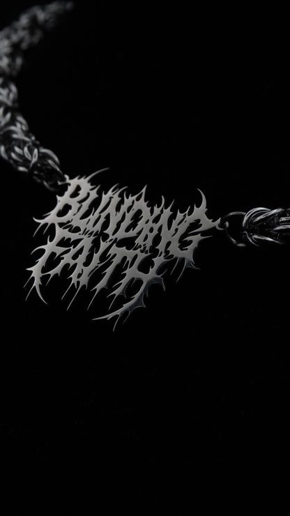 BLINDING FAITH | badass chain